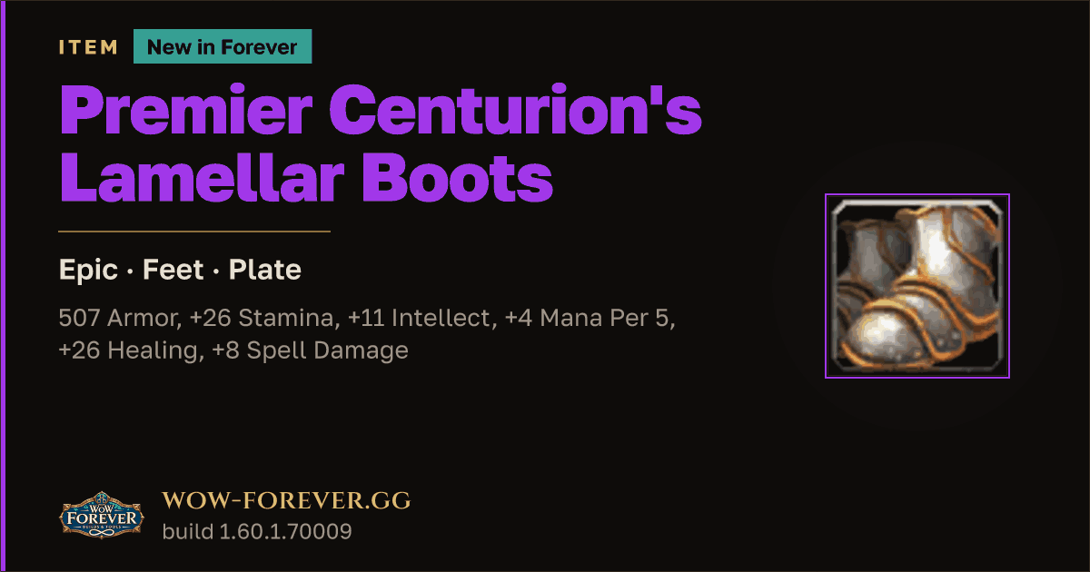 The preview card for Premier Centurion's Lamellar Boots - WoW Forever Item