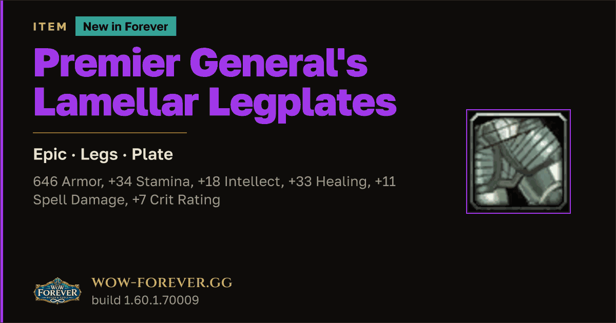 The preview card for Premier General's Lamellar Legplates - WoW Forever Item
