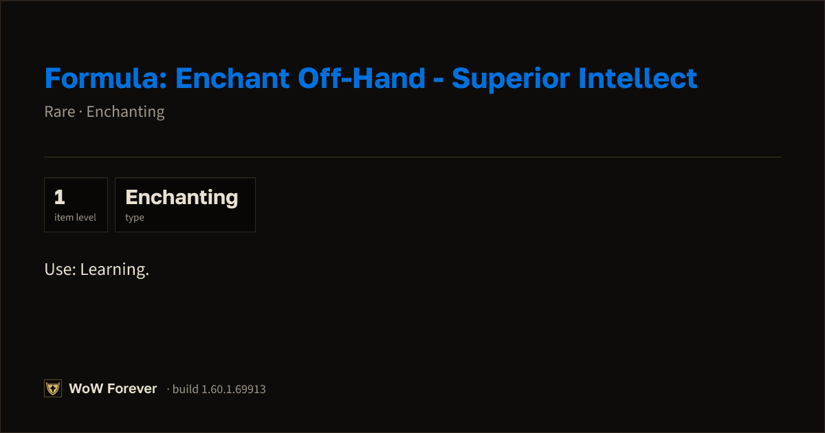 The preview card for Formula: Enchant Off-Hand - Superior Intellect - WoW Forever Item