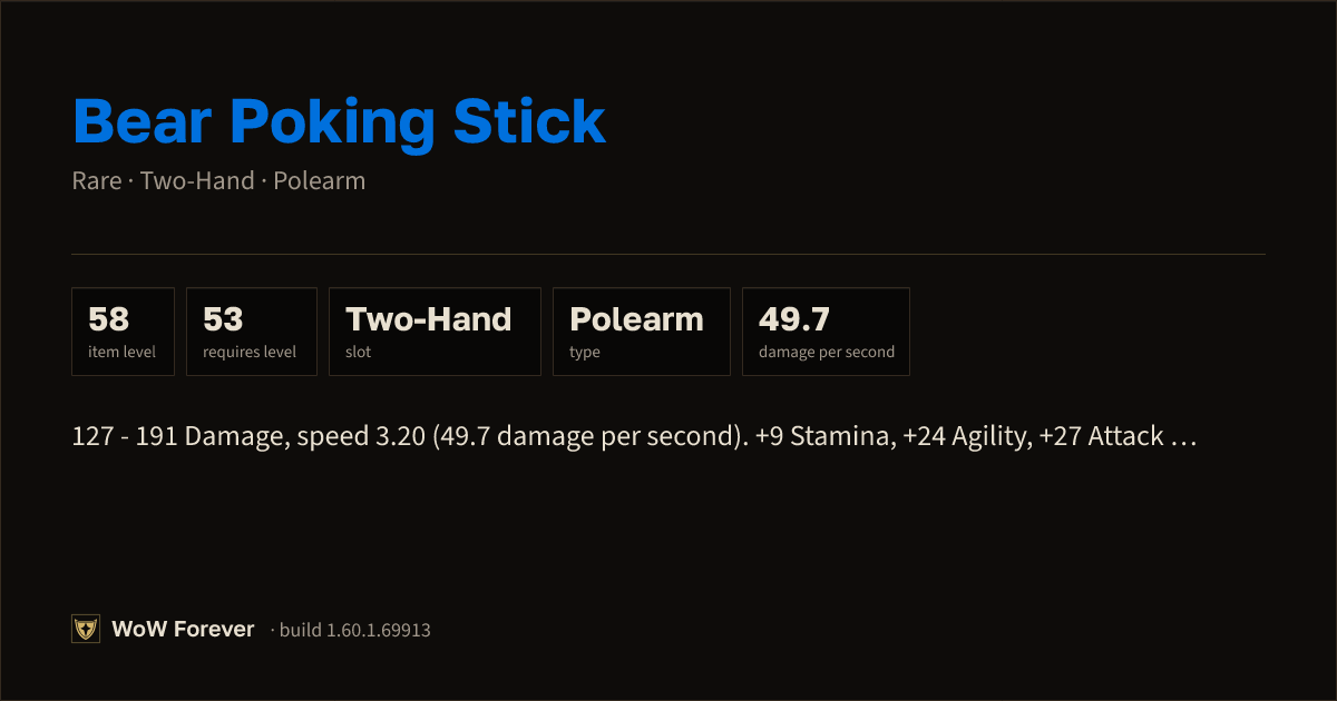 The preview card for Bear Poking Stick - Rare Two-Hand Polearm