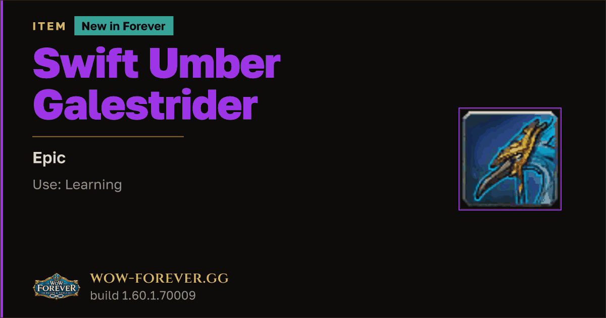 The preview card for Swift Umber Galestrider - Epic Item, Item Level 60