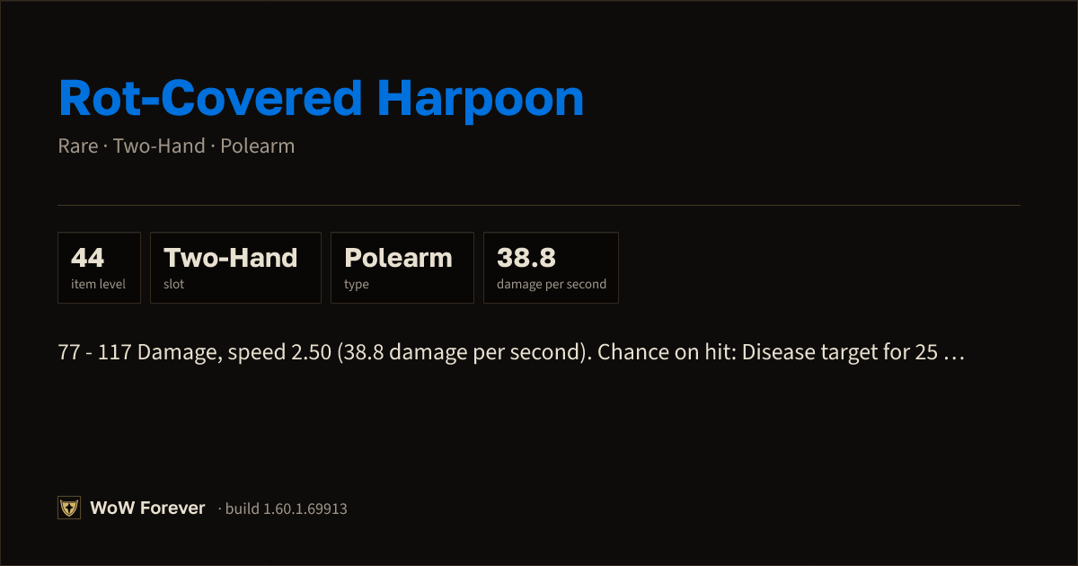 The preview card for Rot-Covered Harpoon - Rare Two-Hand Polearm