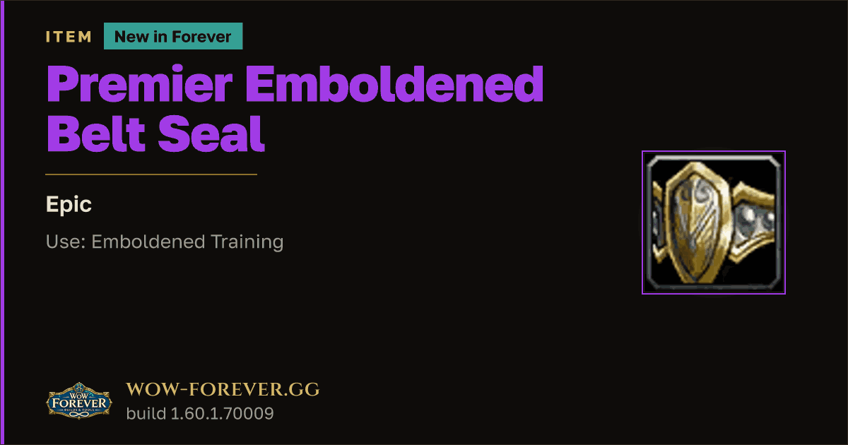 The preview card for Premier Emboldened Belt Seal - Epic Armor Item