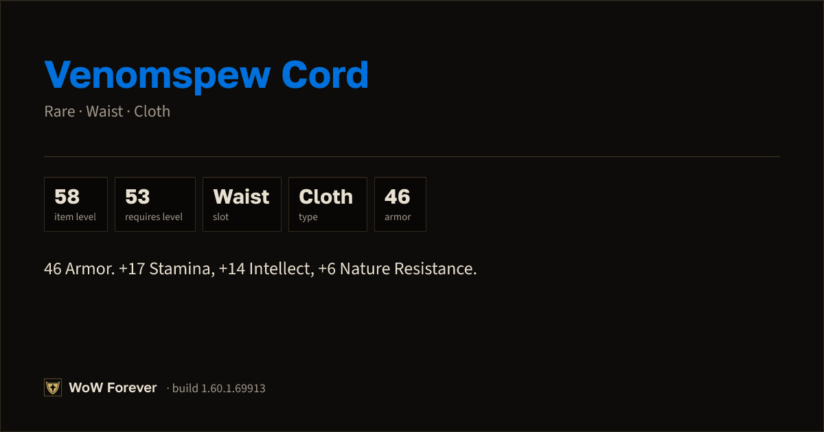 The preview card for Venomspew Cord - Rare Cloth Waist, Item Level 58