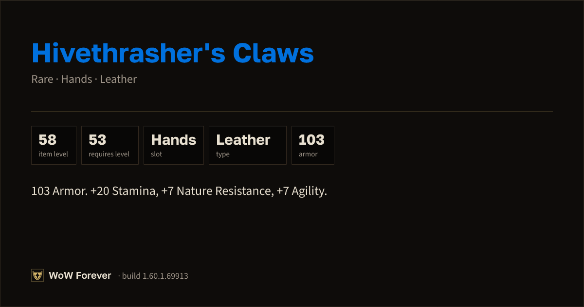 The preview card for Hivethrasher's Claws - Rare Leather Hands