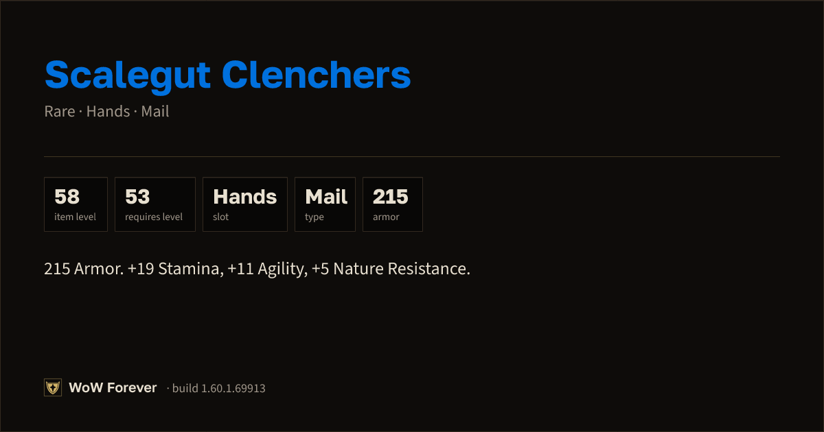 The preview card for Scalegut Clenchers - Rare Mail Hands, Item Level 58