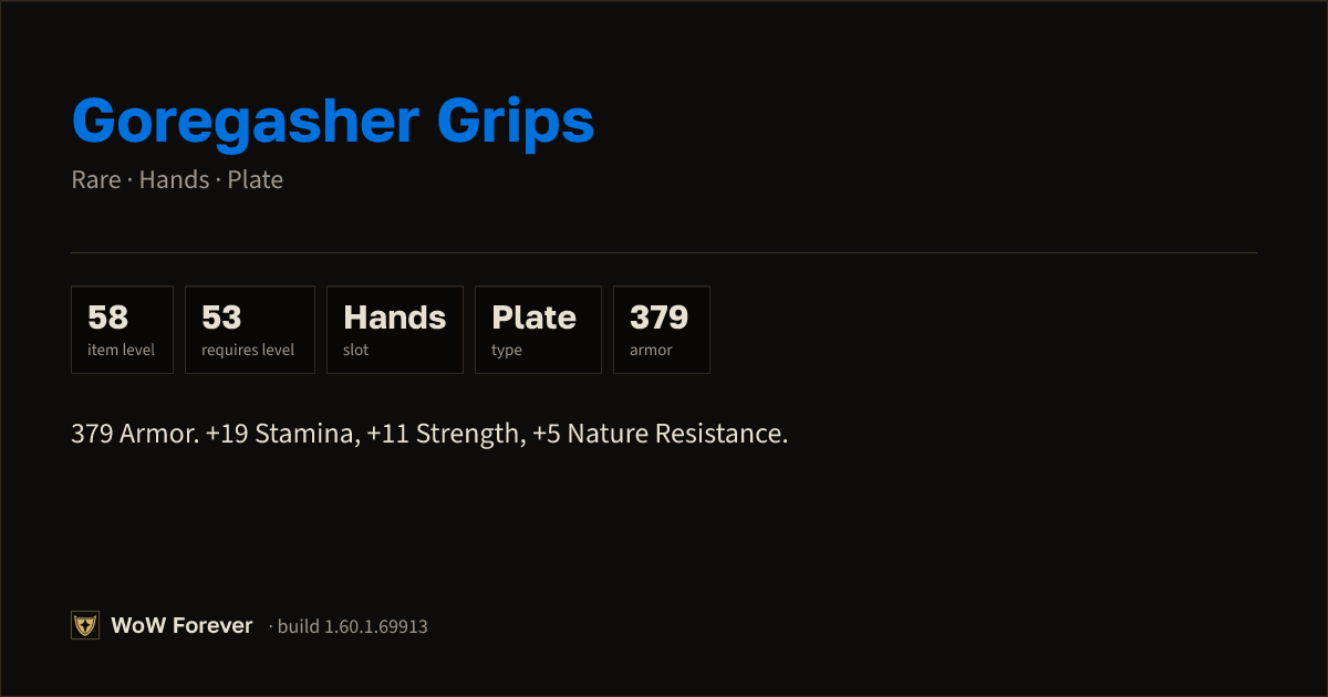 The preview card for Goregasher Grips - Rare Plate Hands, Item Level 58