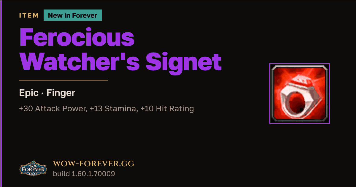 The preview card for Ferocious Watcher's Signet (Item level 60)