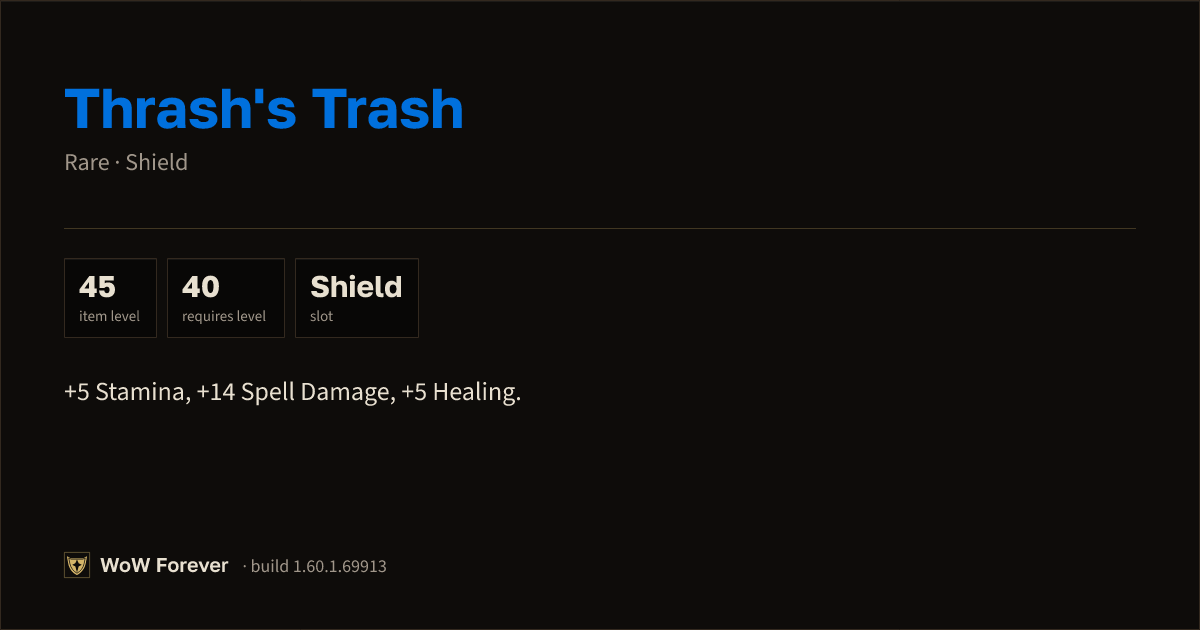 The preview card for Thrash's Trash - Rare Shield, Item Level 45