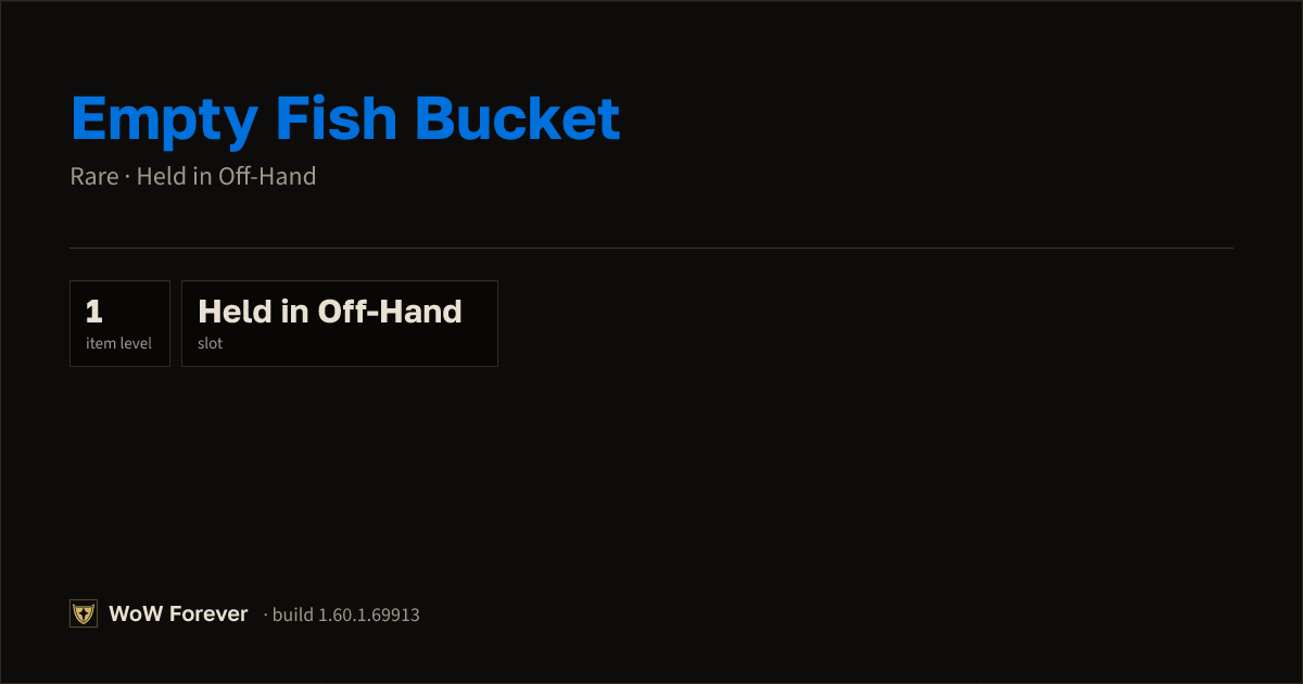 The preview card for Empty Fish Bucket - Rare Off-Hand Item