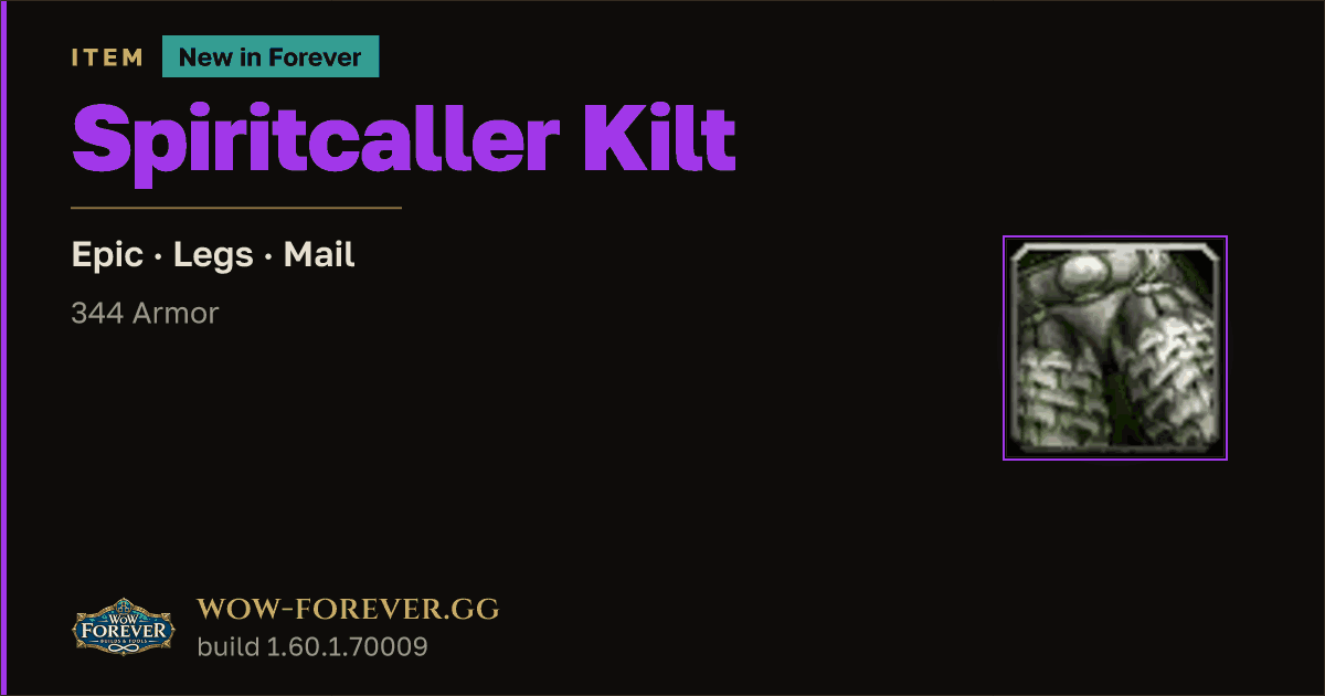 The preview card for Spiritcaller Kilt - Epic Mail Legs, Item Level 61