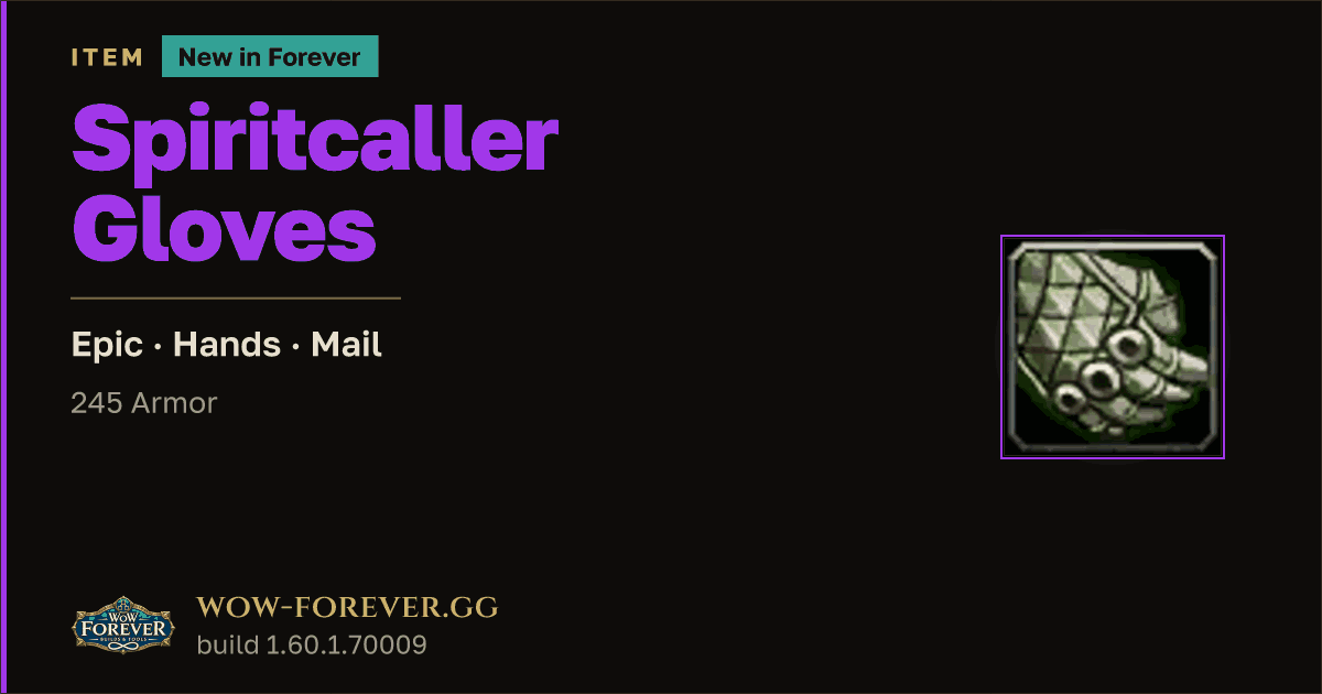 The preview card for Spiritcaller Gloves - Epic Mail Hands