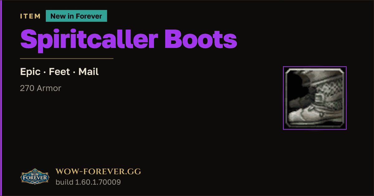 The preview card for Spiritcaller Boots - Epic Mail Feet, Item Level 61