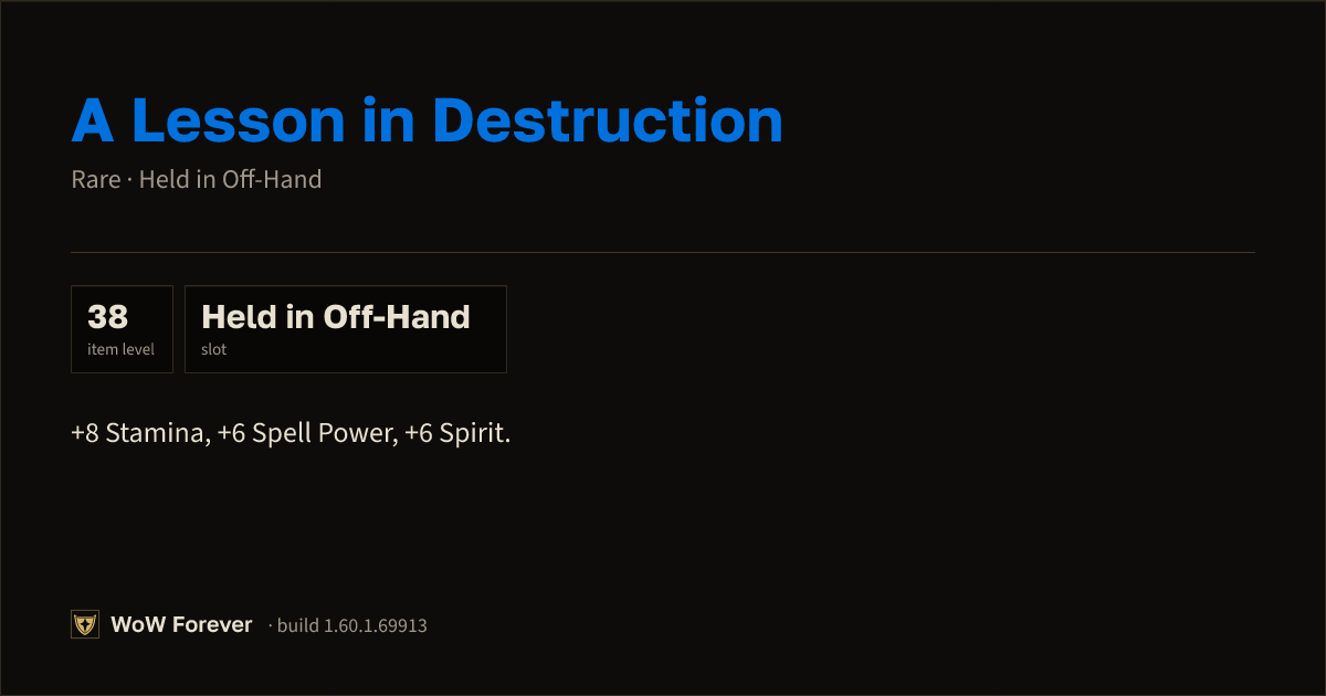 The preview card for A Lesson in Destruction - Rare Off-Hand Item