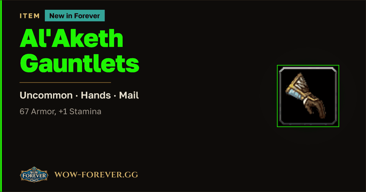 The preview card for Al'Aketh Gauntlets