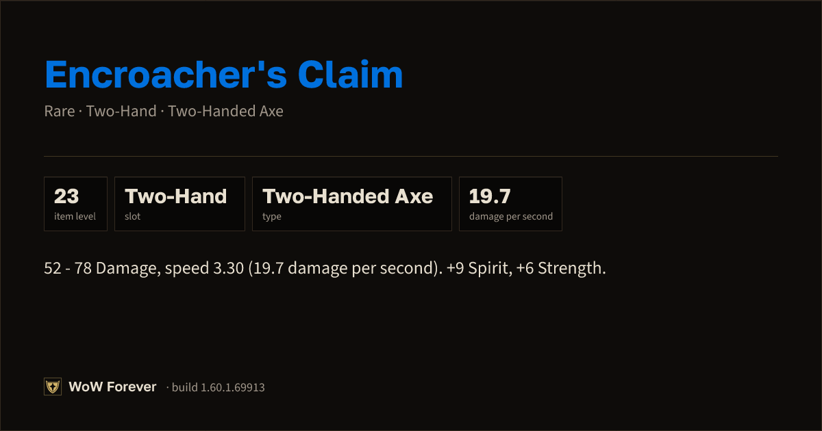 The preview card for Encroacher's Claim - Rare Two-Hand Axe