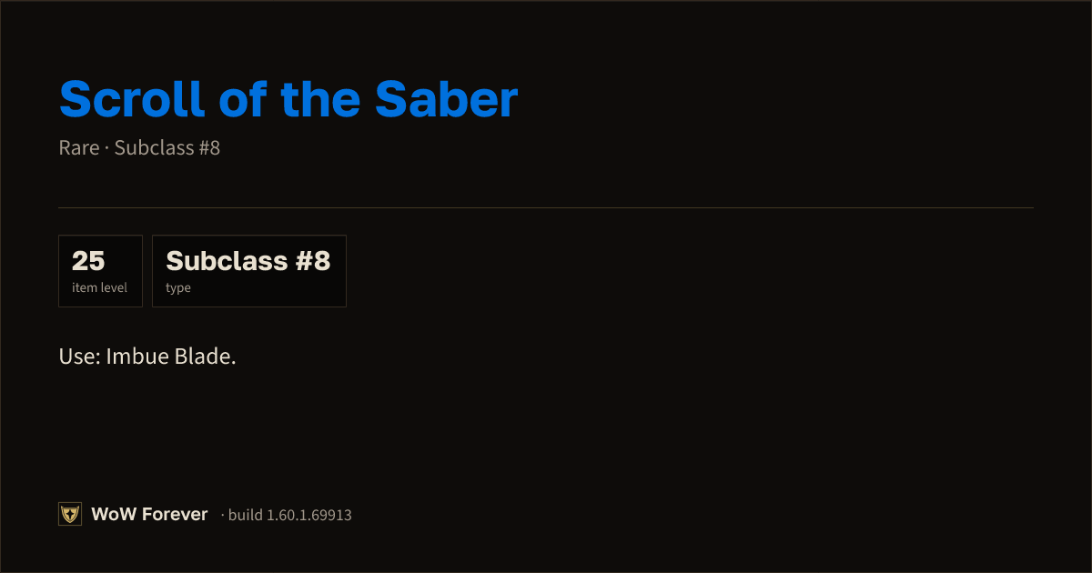 The preview card for Scroll of the Saber - Rare Consumable