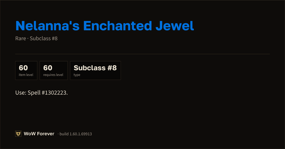 The preview card for Nelanna's Enchanted Jewel - Rare Consumable