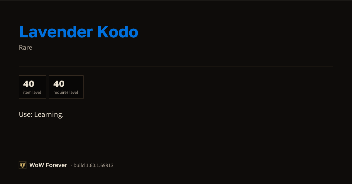 The preview card for Lavender Kodo - Rare Item, Item Level 40