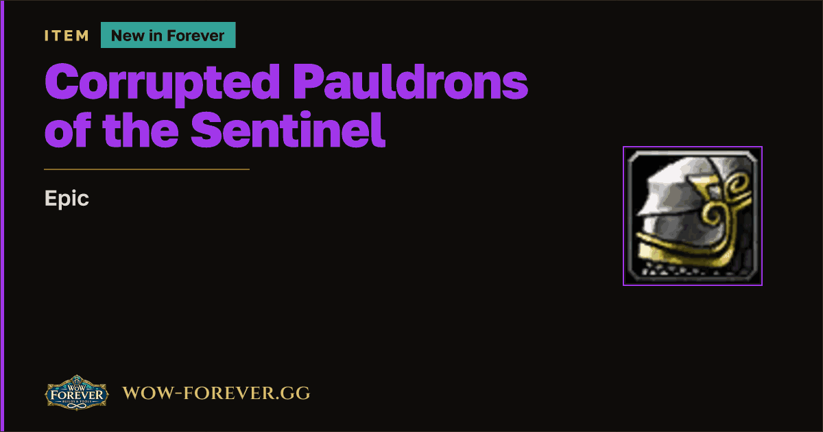 The preview card for Corrupted Pauldrons of the Sentinel