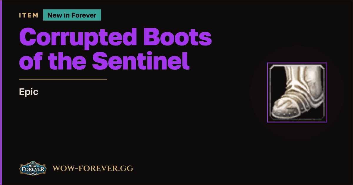 The preview card for Corrupted Boots of the Sentinel