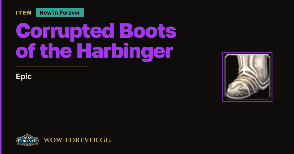 The preview card for Corrupted Boots of the Harbinger