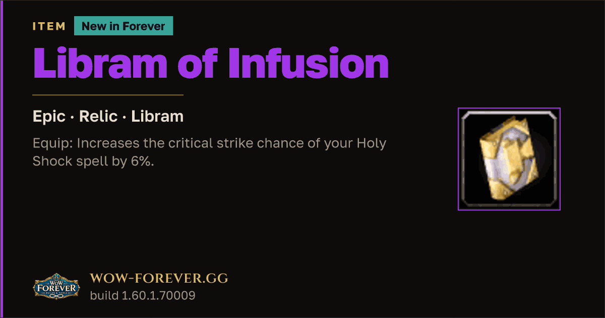 The preview card for Libram of Infusion - Epic Libram, Item Level 65
