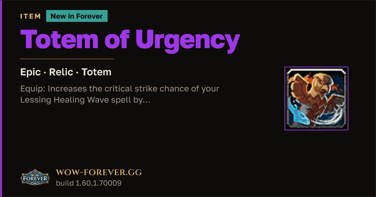 The preview card for Totem of Urgency - Epic Totem, Item Level 65