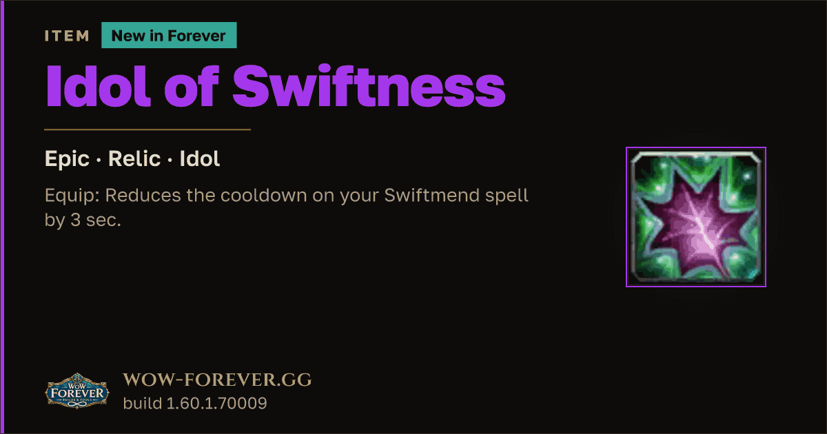 The preview card for Idol of Swiftness - Epic Idol, Item Level 65