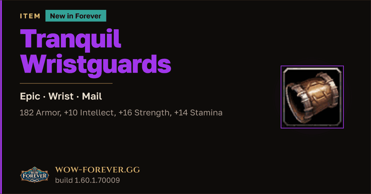 The preview card for Tranquil Wristguards - Epic Mail Wrist