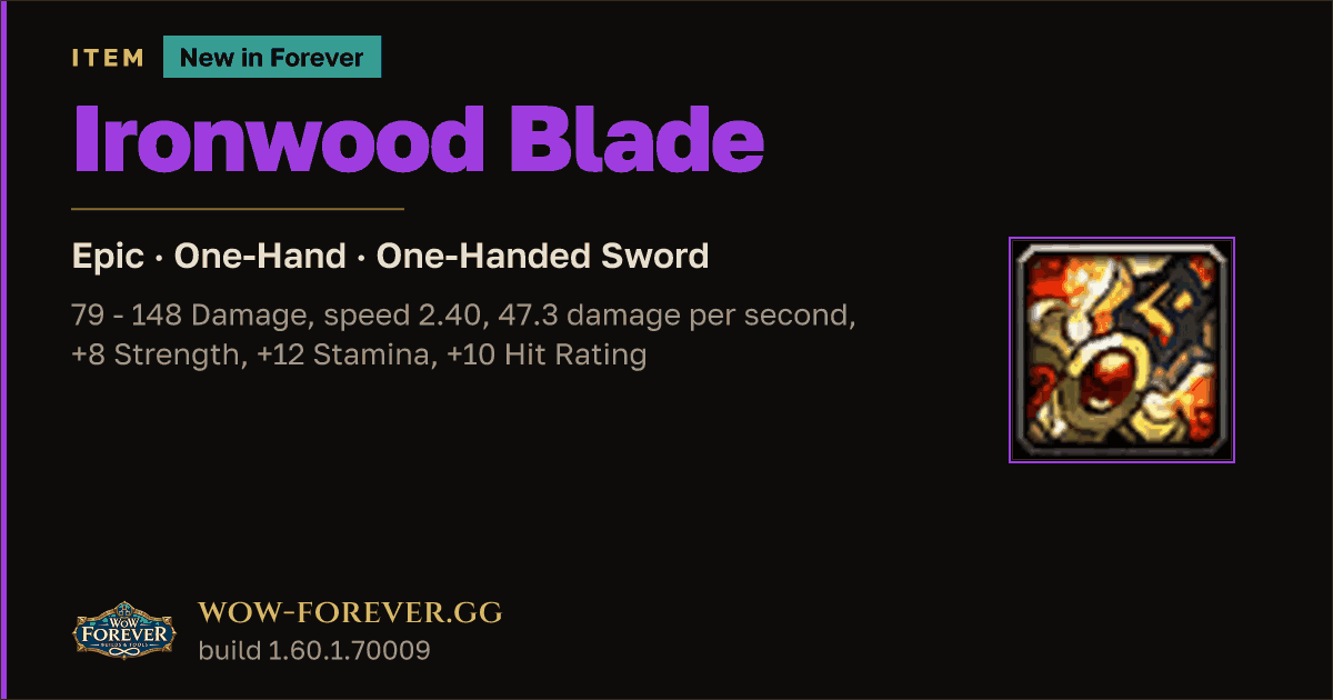 The preview card for Ironwood Blade - Epic One-Hand Sword, Item Level 65