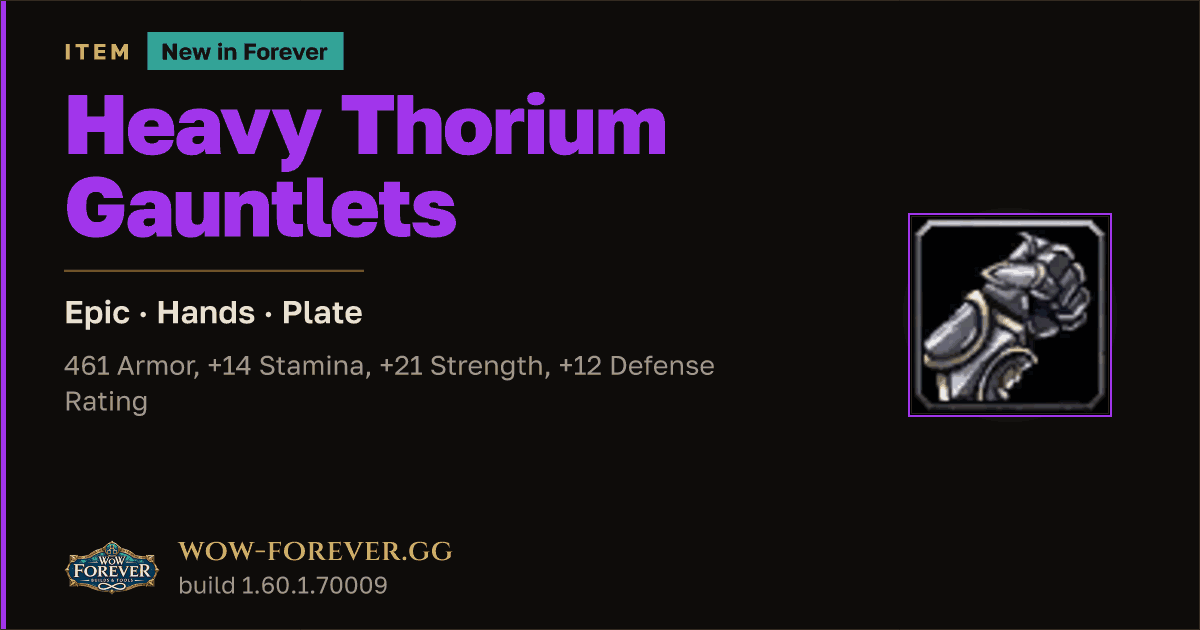 The preview card for Heavy Thorium Gauntlets - Epic Plate Hands