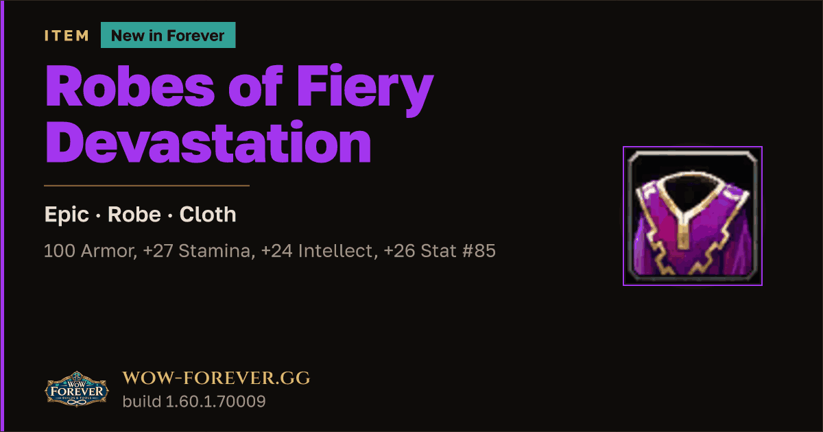 The preview card for Robes of Fiery Devastation - Epic Cloth Robe