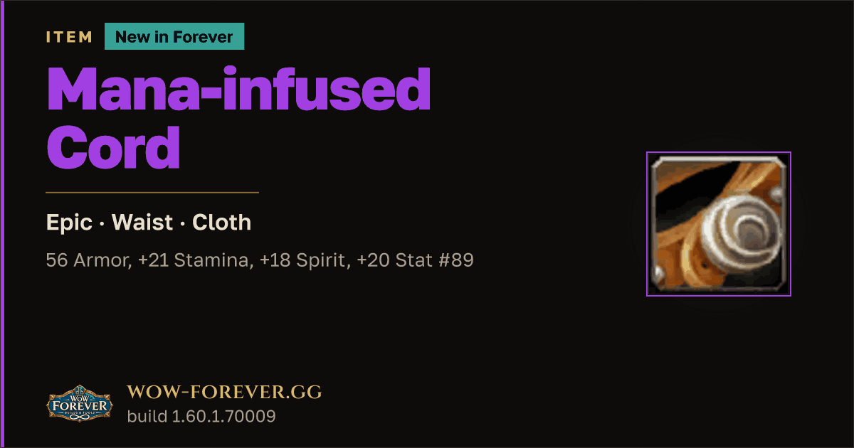 The preview card for Mana-infused Cord - Epic Cloth Waist, Item Level 65