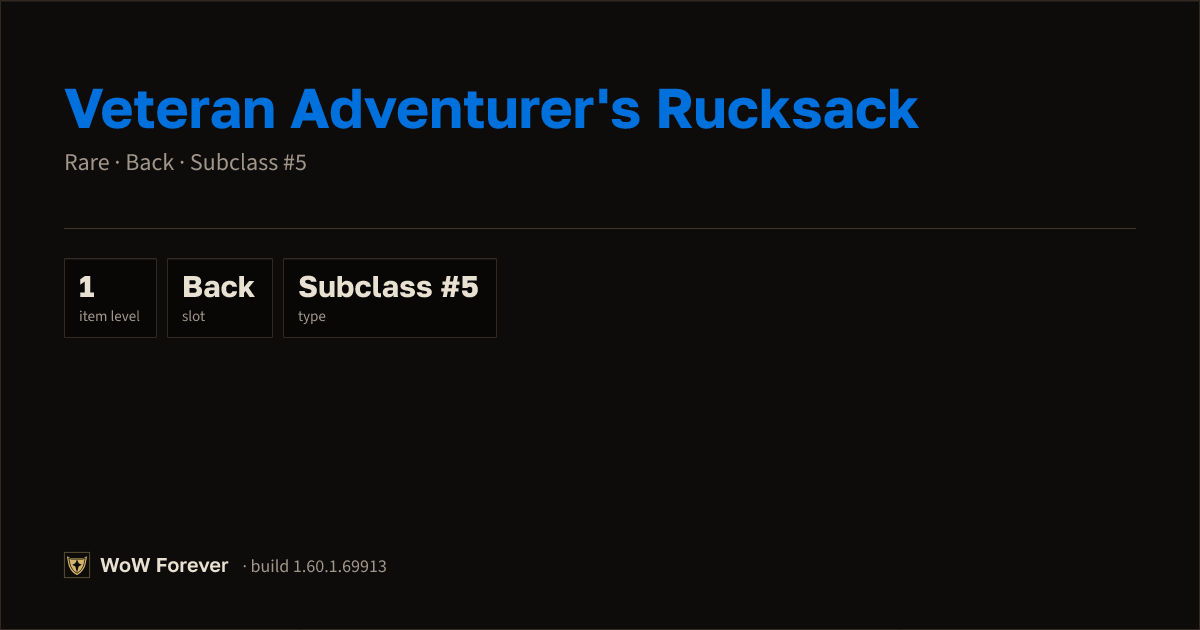 The preview card for Veteran Adventurer's Rucksack - Rare Cloak