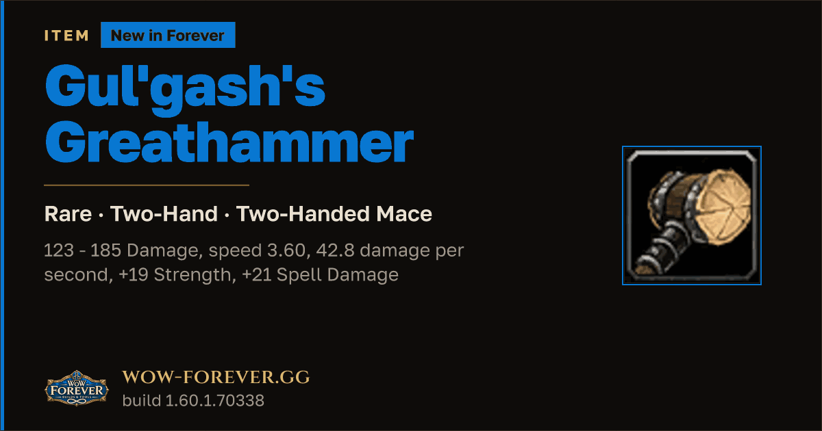The preview card for Gul'gash's Greathammer