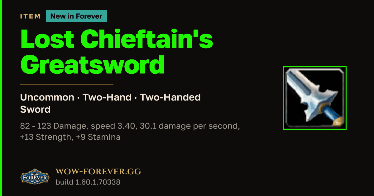 The preview card for Lost Chieftain's Greatsword