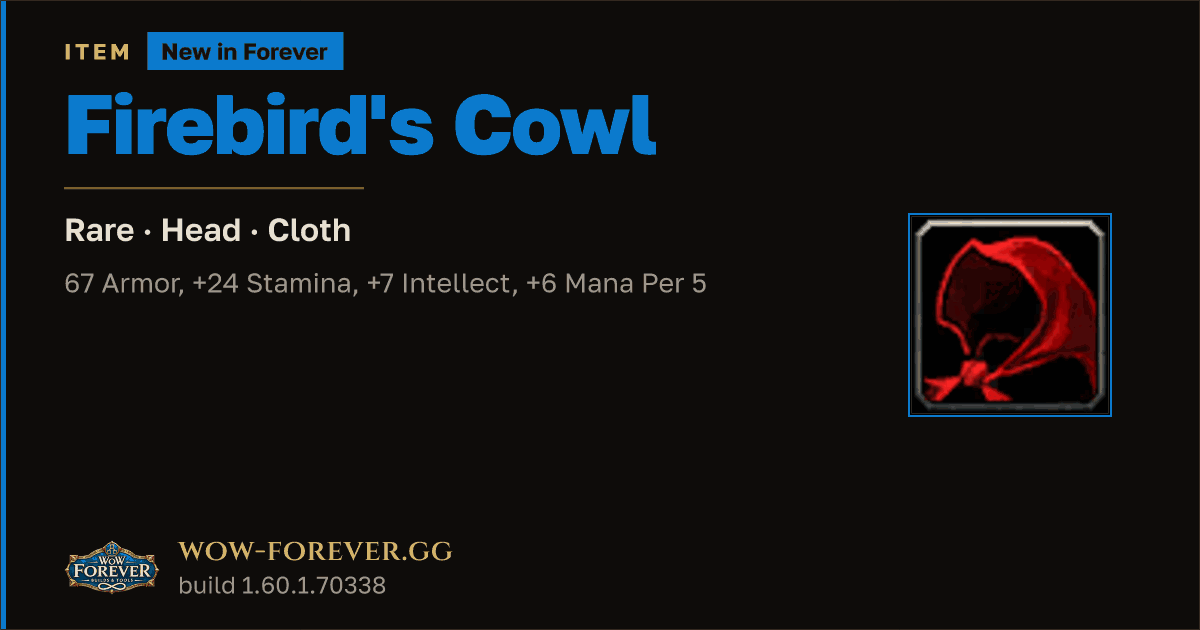 The preview card for Firebird's Cowl