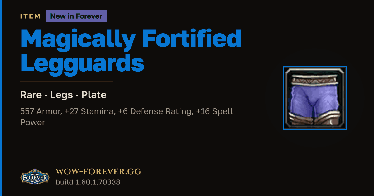 The preview card for Magically Fortified Legguards