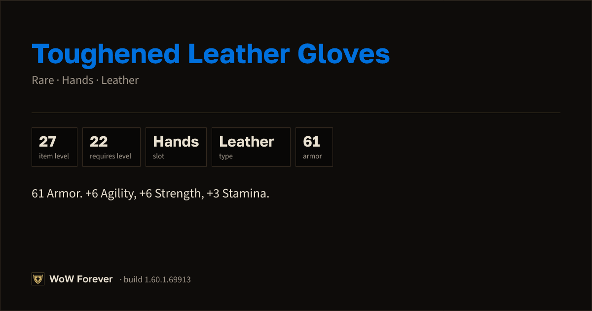 The preview card for Toughened Leather Gloves - Rare Leather Hands