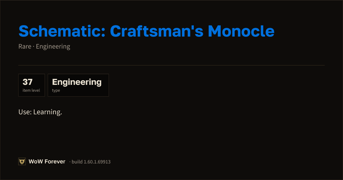 The preview card for Schematic: Craftsman's Monocle - WoW Forever Item
