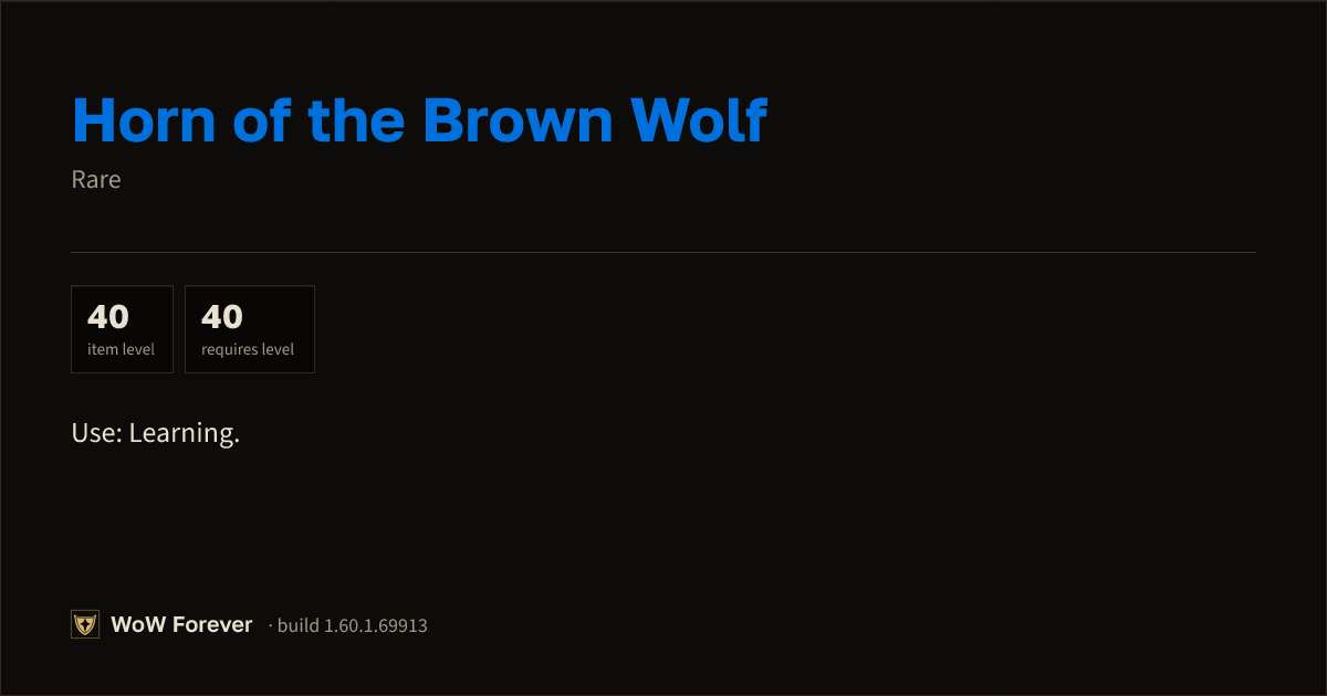 The preview card for Horn of the Brown Wolf - Rare Item, Item Level 40