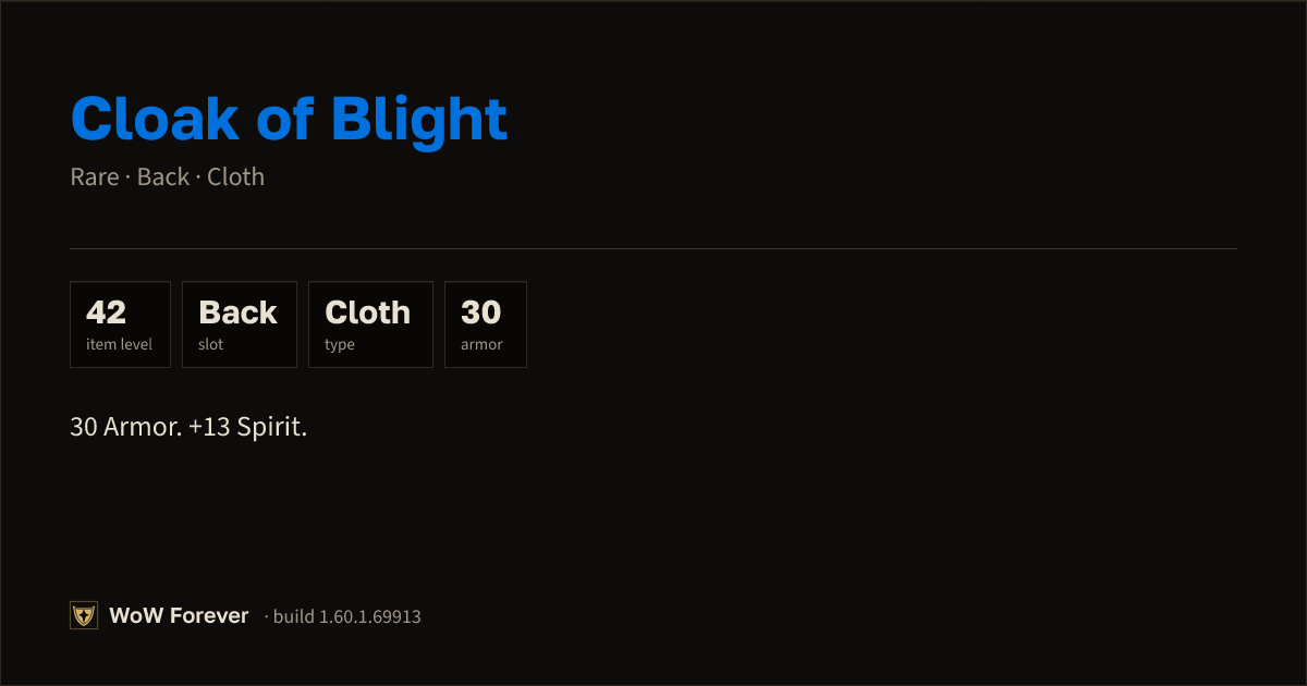 The preview card for Cloak of Blight - Rare Cloak, Item Level 42