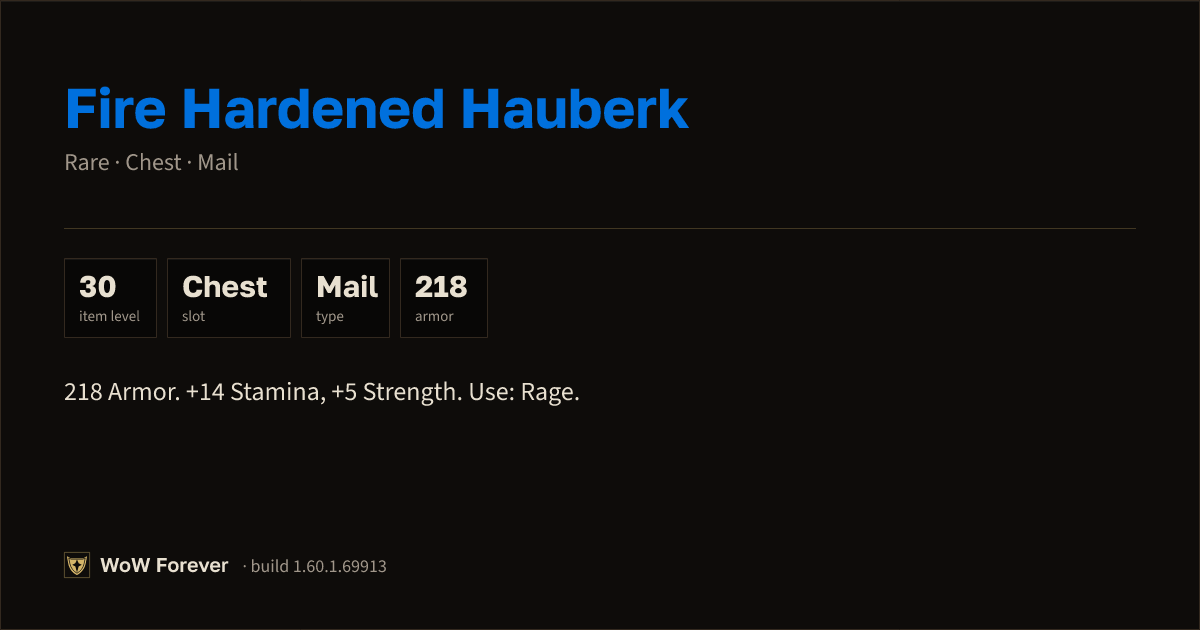 The preview card for Fire Hardened Hauberk - Rare Mail Chest