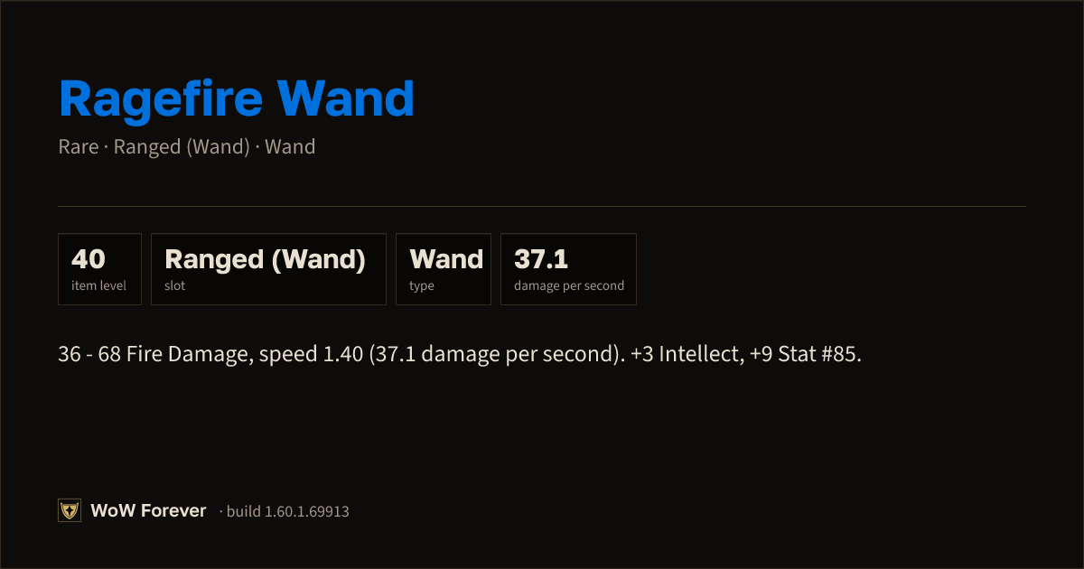 The preview card for Ragefire Wand - Rare Wand, Item Level 40