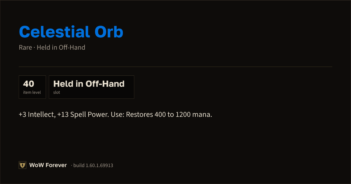The preview card for Celestial Orb - Rare Off-Hand Item, Item Level 40