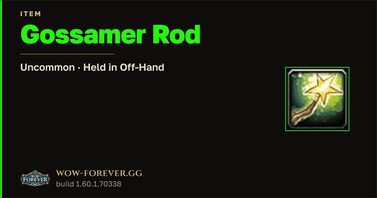 The preview card for Gossamer Rod