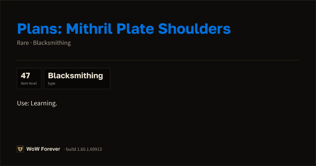 The preview card for Plans: Mithril Plate Shoulders - WoW Forever Item