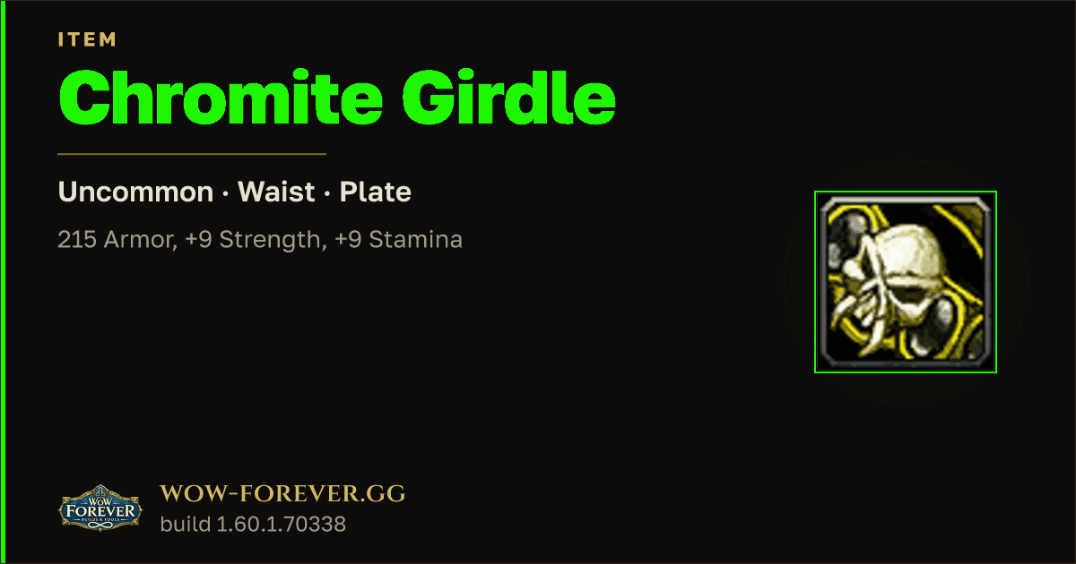 The preview card for Chromite Girdle