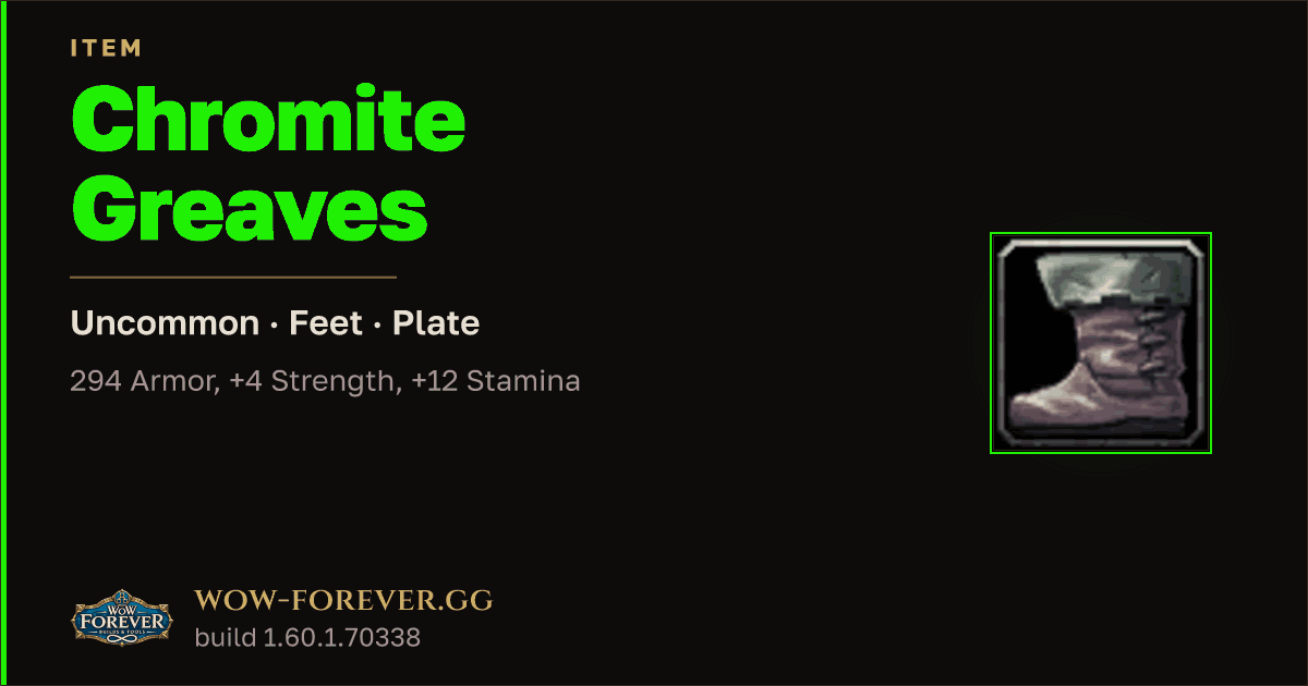 The preview card for Chromite Greaves